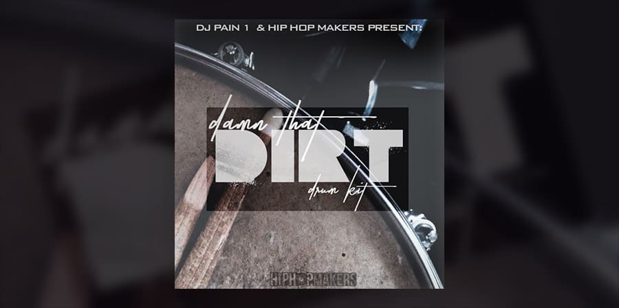Free Drum Kit - "Damn That Dirt" by DJ Pain 1 Free Drum Kit – Damn That Dirt by DJ Pain 1