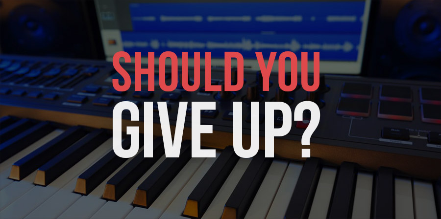 Should You Stop Making Music Should You Stop Making Music