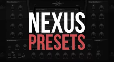 Best Free Nexus Presets & Free Nexus Expansion Packs