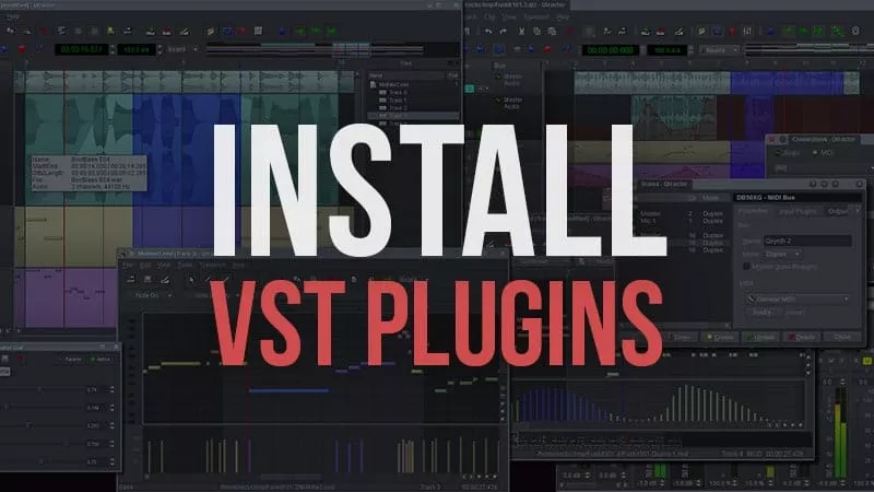 How to Install VST Plugins: Windows, Mac, FL Studio, Ableton