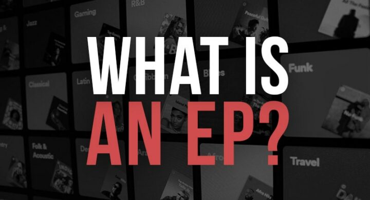 What is An EP in Music