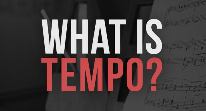 what-is-a-tempo-in-music-examples-11-types-vs-bpm