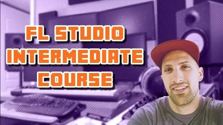FL Studio 20 Intermediate Course: Learn Advanced Concepts