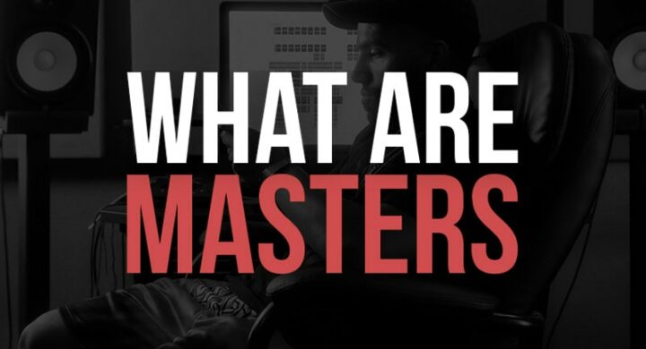 What Are Masters In Music