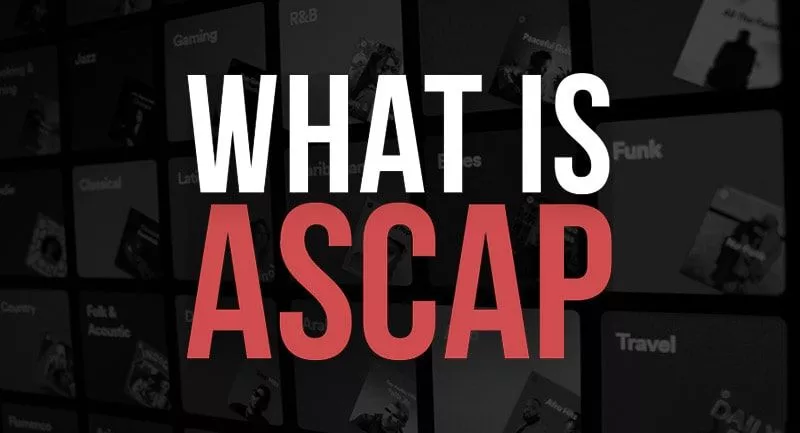 What Is ASCAP