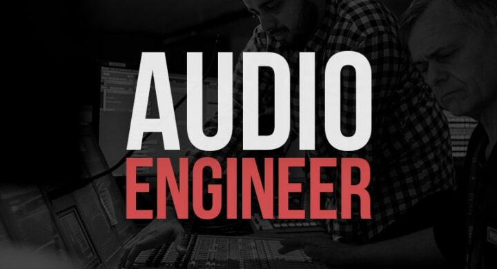 What is An Audio Engineer