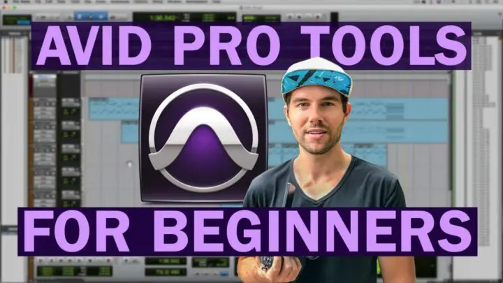 Avid Pro Tools: Audio Recording For Beginners In ProTools