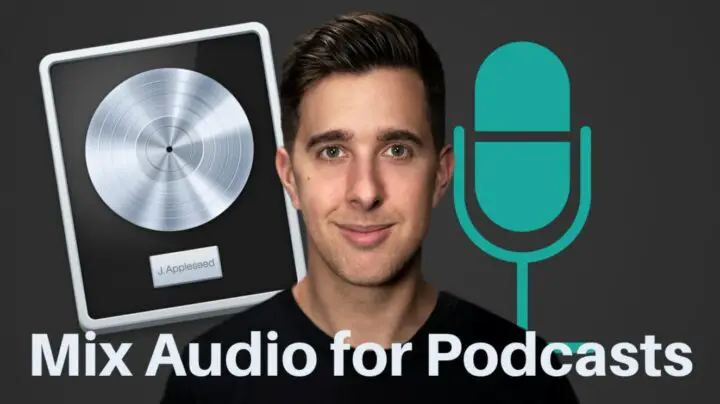 How to Mix Audio for Tutorials and Podcast in Logic Pro X