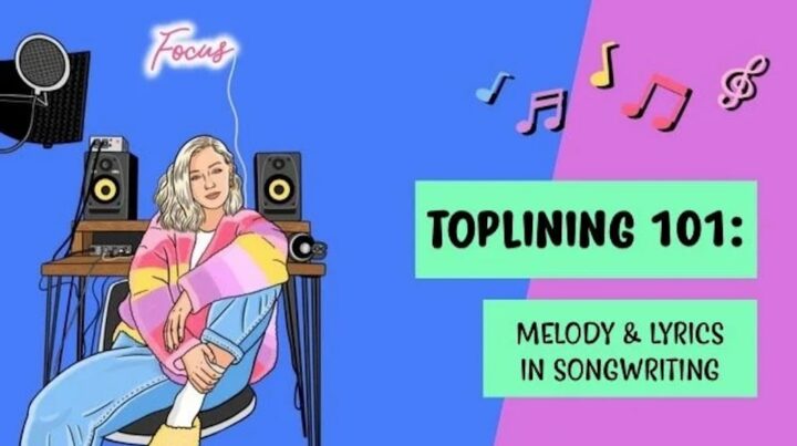 Melody & Lyrics in Songwriting