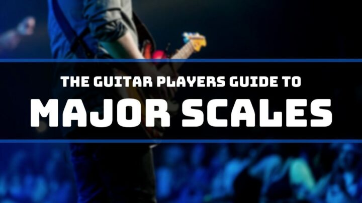 The Guitar Players Guide to Major Scales
