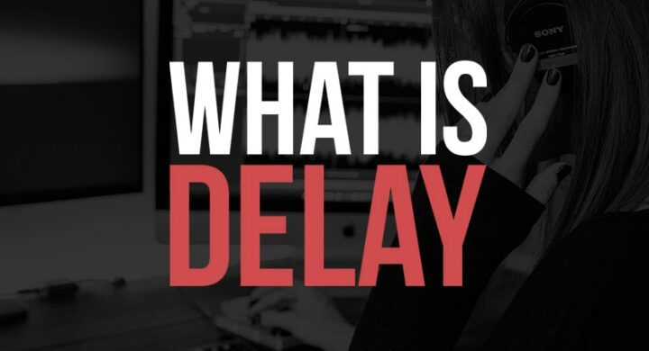 What Is Delay In Music Types Uses Effects Vs Reverb 