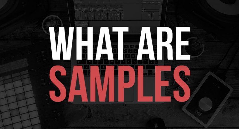 what-are-samples-in-music-how-they-work-examples