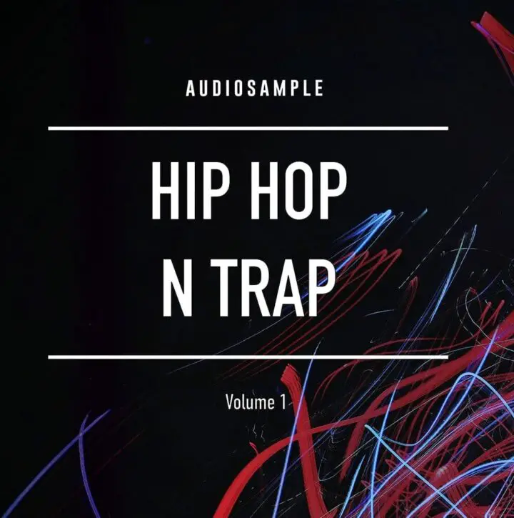 Hip Hop N Trap Vol 1 | Audio Sample Packs for Rap Music