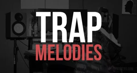 Best Free Trap Melodies