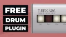 Free T Rex 606 VST Plugin By Max Project